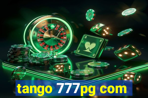 tango 777pg com